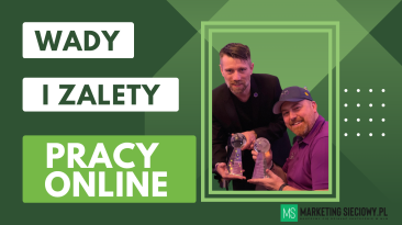 Praca zdalna: Zalety i wady pracy online